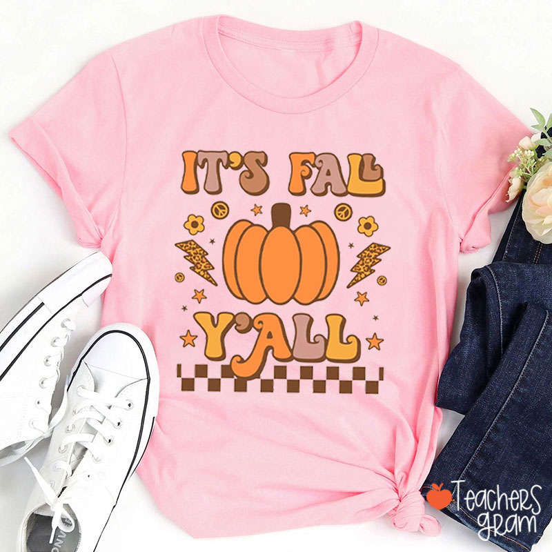 It's Fall Y'all Pumpkin Teacher T-Shirt