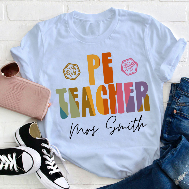 Personalized Pe Teacher Name Teacher T-Shirt