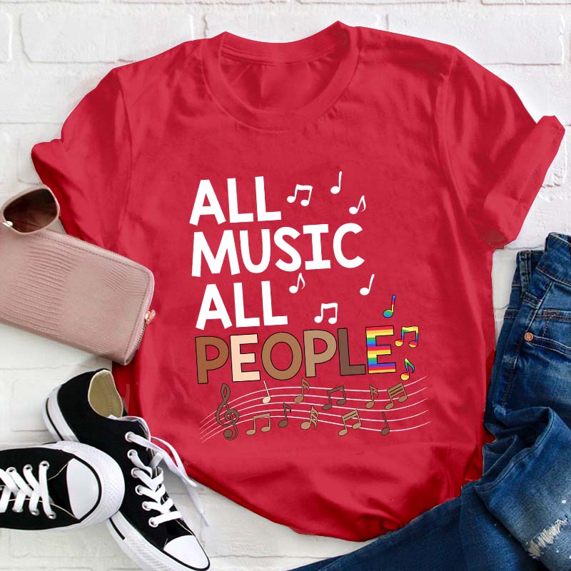 All Music All People Teacher T-Shirt