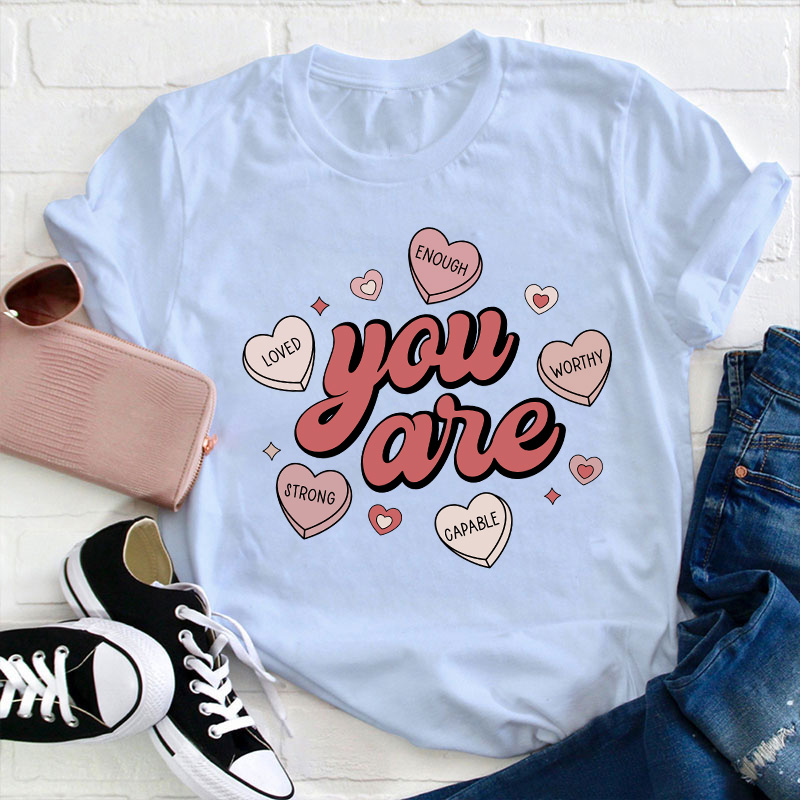 You Are Loved Teacher T-Shirt