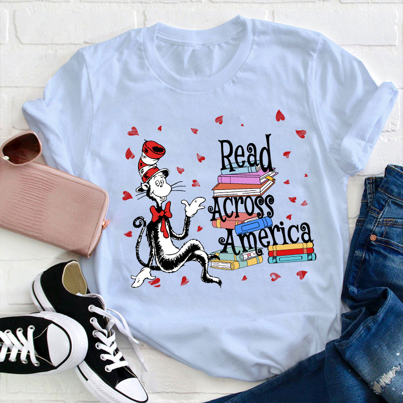 Read Across America Teacher T-Shirt