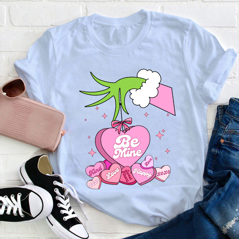 Be Mine Teacher T-Shirt