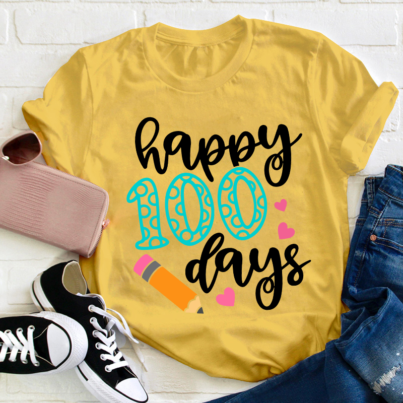 Happy 100 Days Teacher T-Shirt