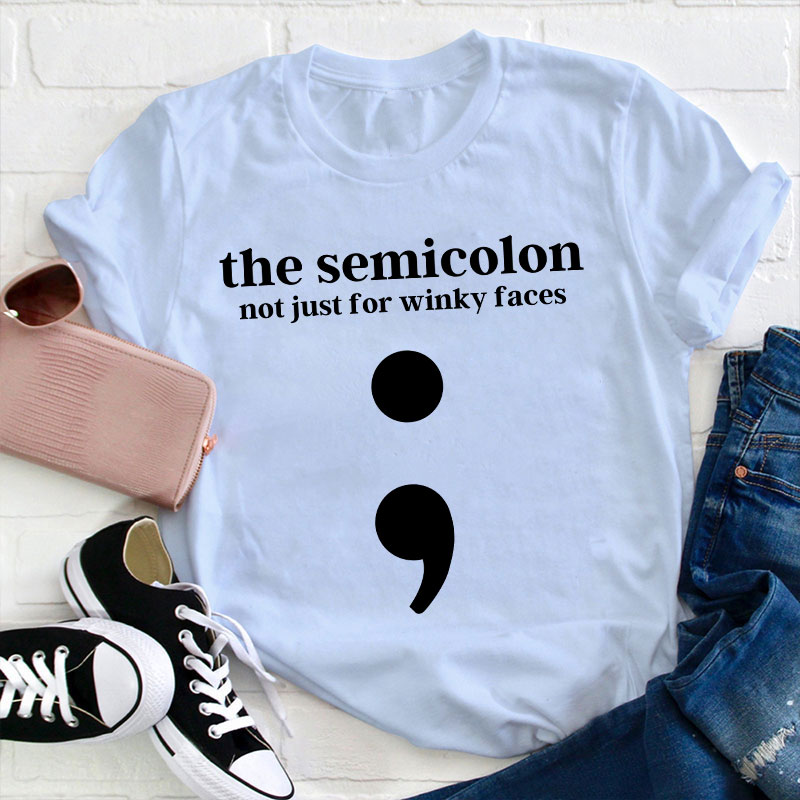 Semicolon Punctuation English Teacher T-Shirt