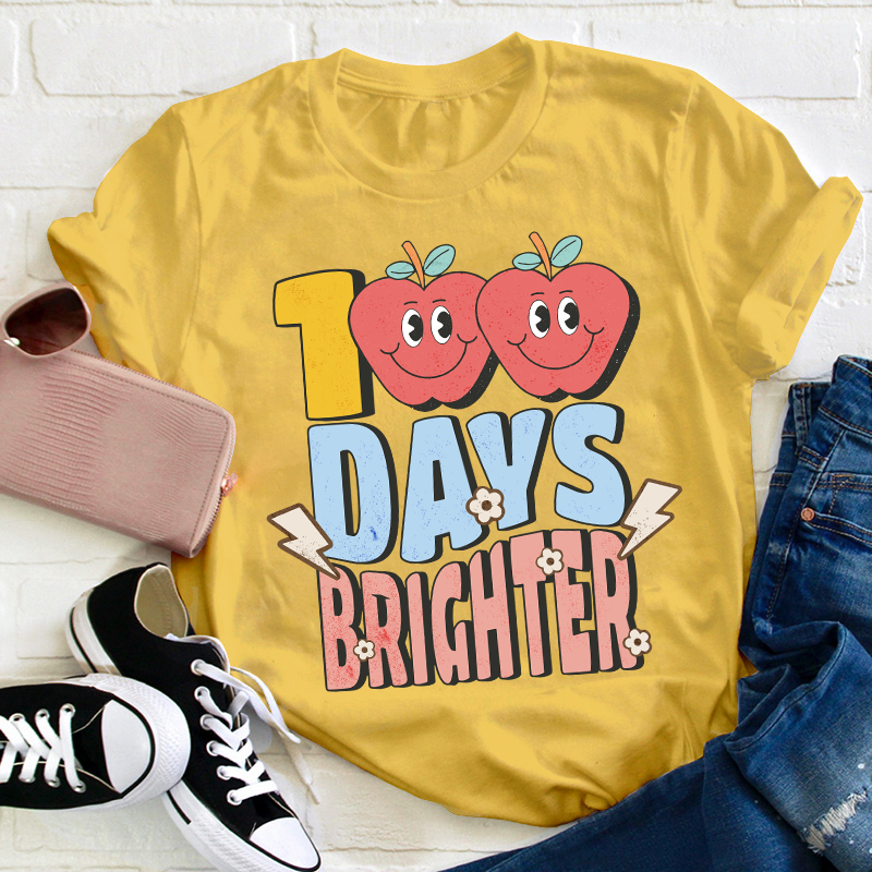 100 Days Brighter Teacher T-Shirt