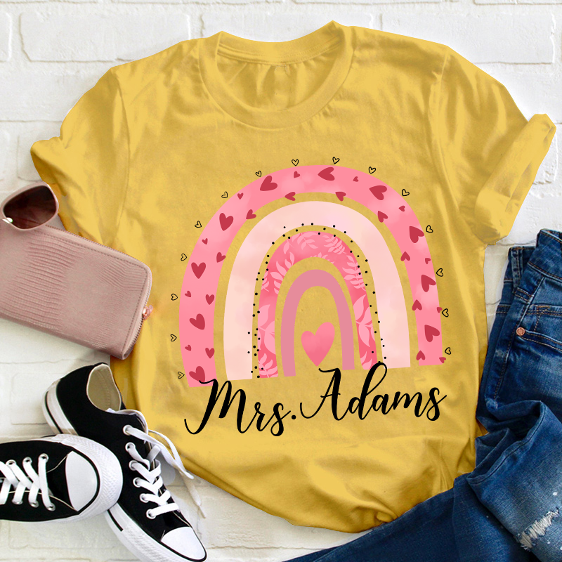 Personalized Pink Rainbow Name Teacher T-Shirt
