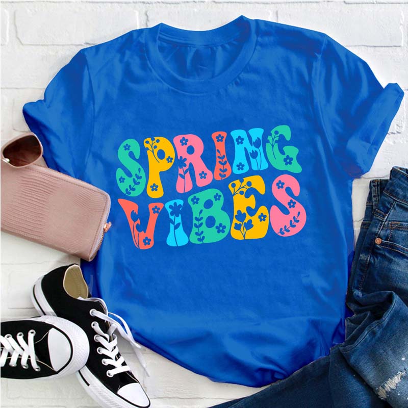 Spring Vibes Teacher T-Shirt