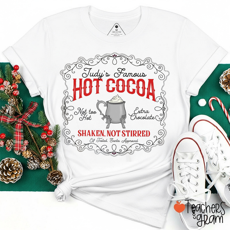Judy's Famous Hot Cocoa Teacher T-Shirt