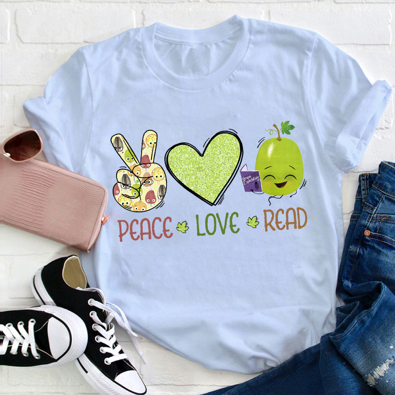 Peace Love Read Teacher T-Shirt