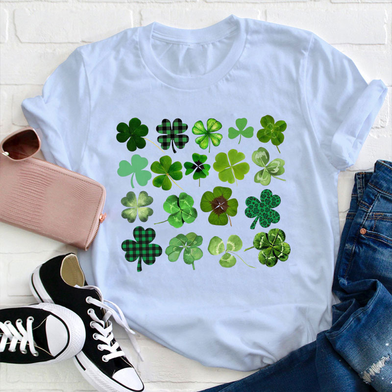 Different Kinds Of Lucky Clovers Teacher T-Shirt