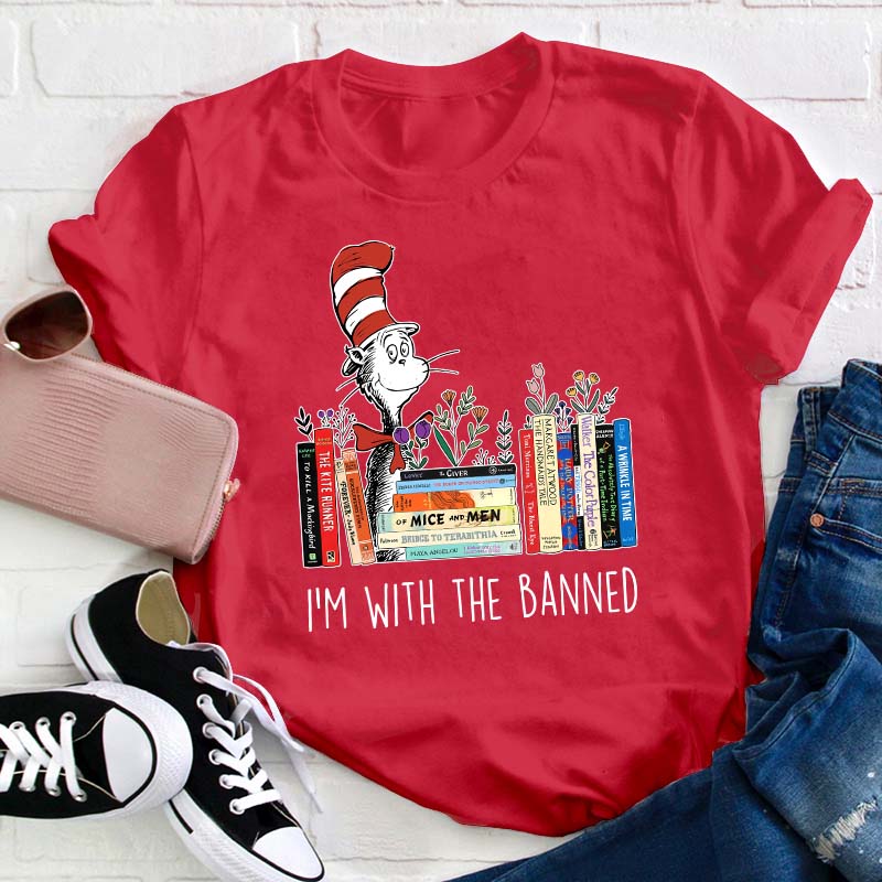 I'm With The Banned Teacher T-Shirt