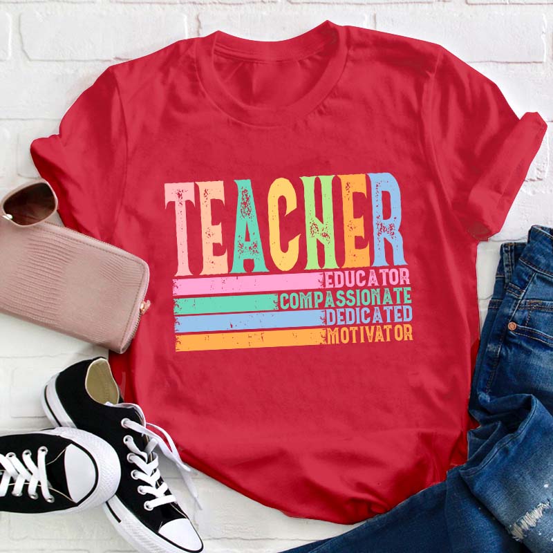 Retro Teacher Educator Compassionate Motivate Teacher T-Shirt