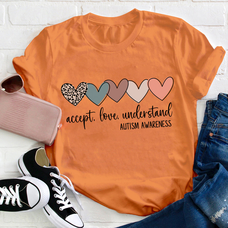 Autism Awareness Accept Love Understand Teacher T-Shirt