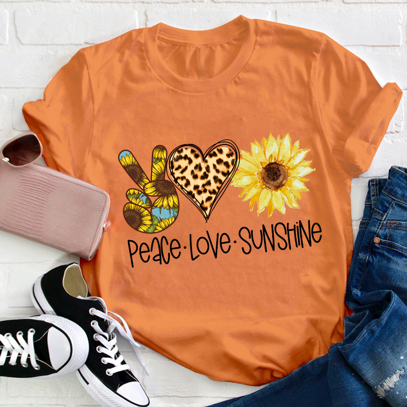 Peace Love Sunshine Teacher T-Shirt