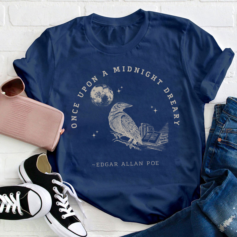 Once Upon A Midnight Dreary Teacher T-Shirt