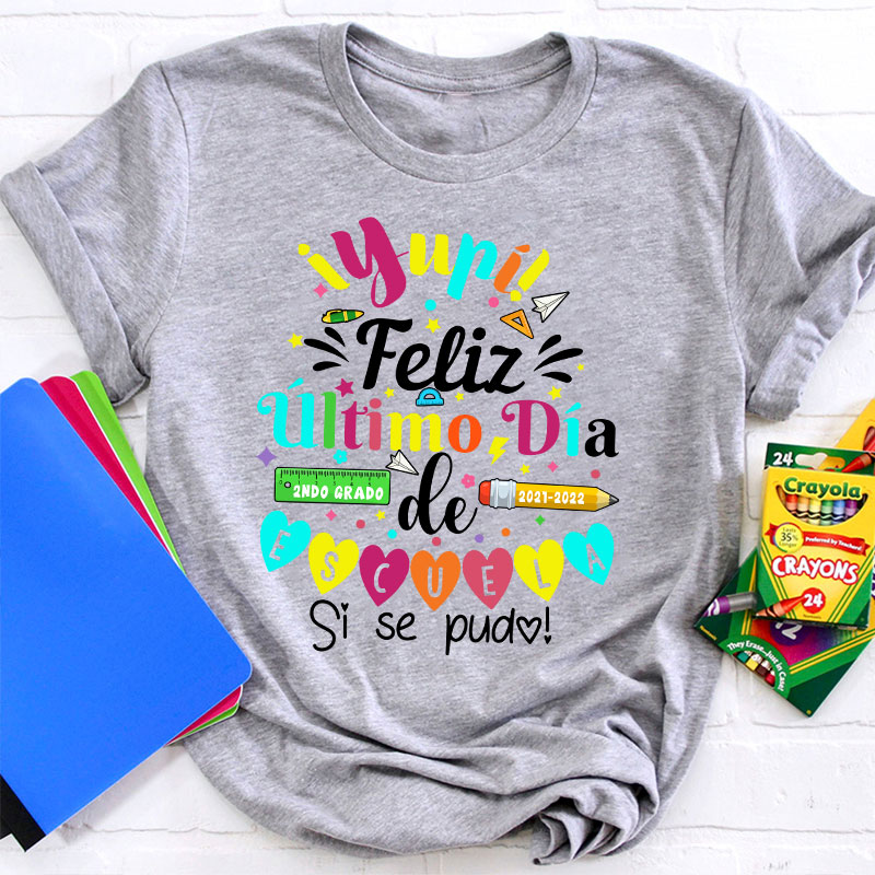 Personalized Último Día de Clases Teacher Spanish T-Shirt