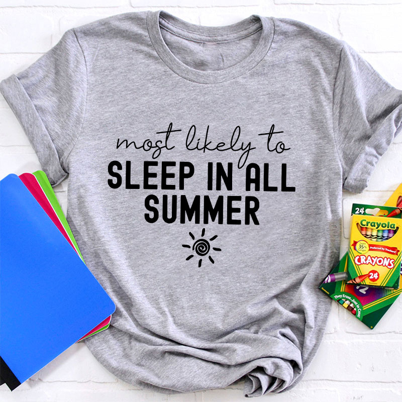 Personalized Most Likely To Teacher T-Shirt