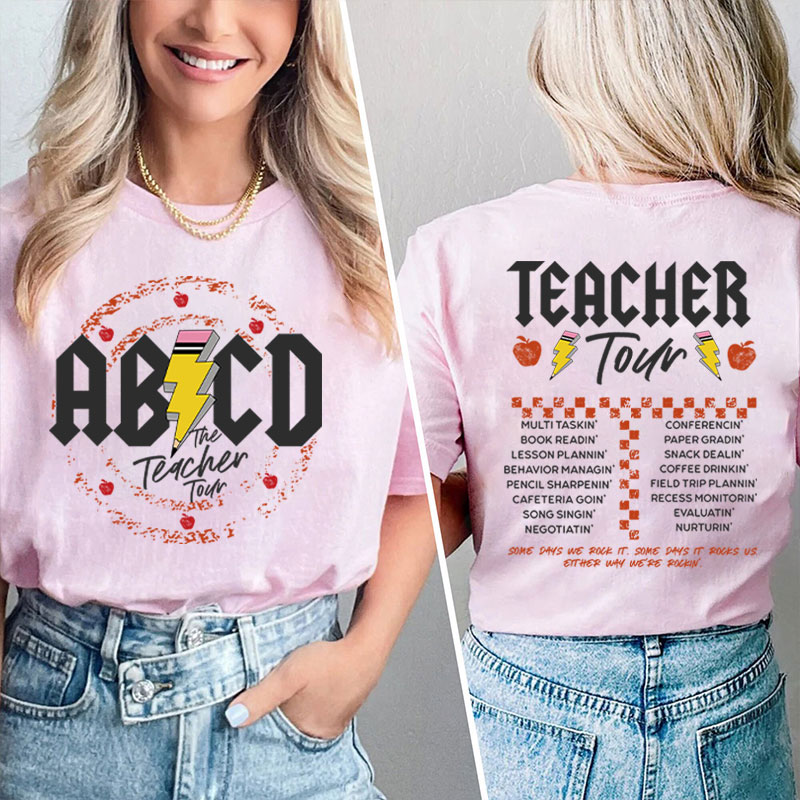 ABCD The Teacher Tour Teacher Two Sided T-Shirt
