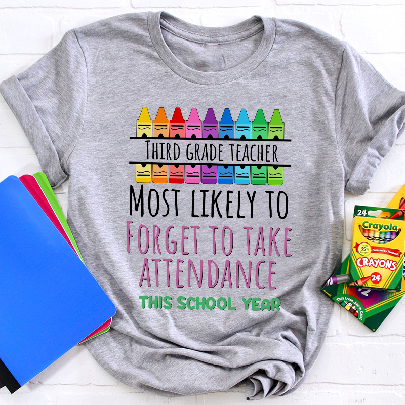 Personalized Most Likely To This School Year Teacher T-Shirt