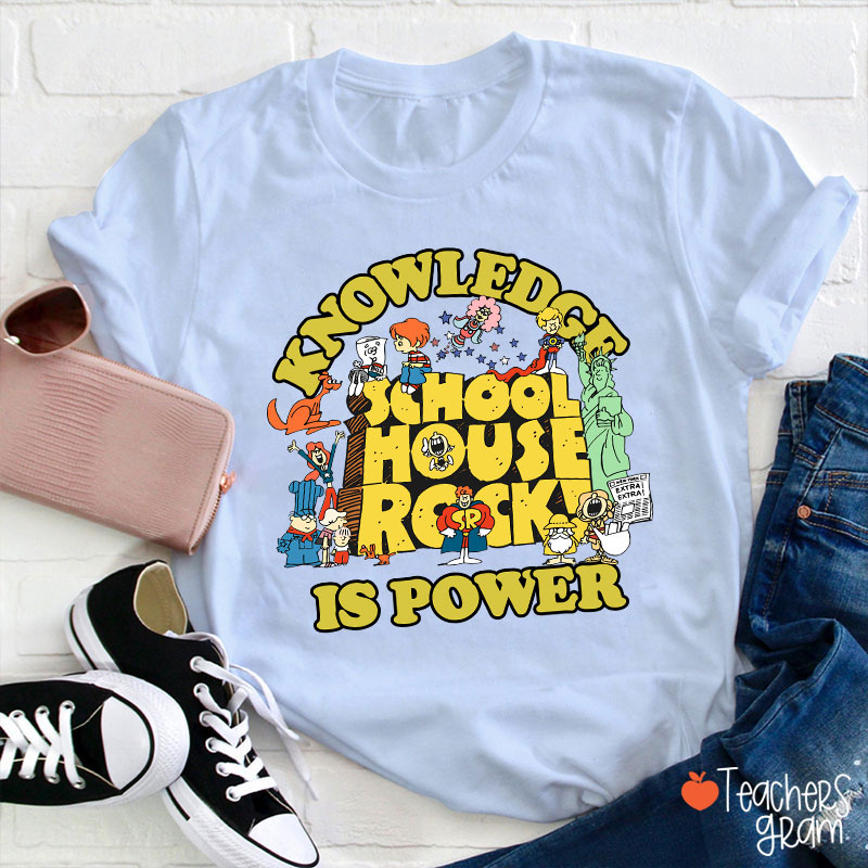 Best Schoolhouse Rock Knowledge Is Power Teacher T-Shirt