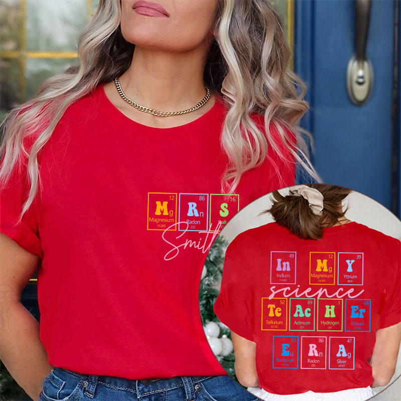 Personalized Name Science Teacher Two Sided T-Shirt