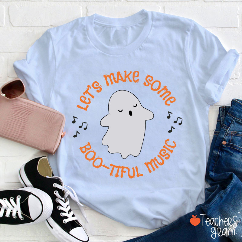 Let's Make Some Boo Tiful Music Teacher T-Shirt