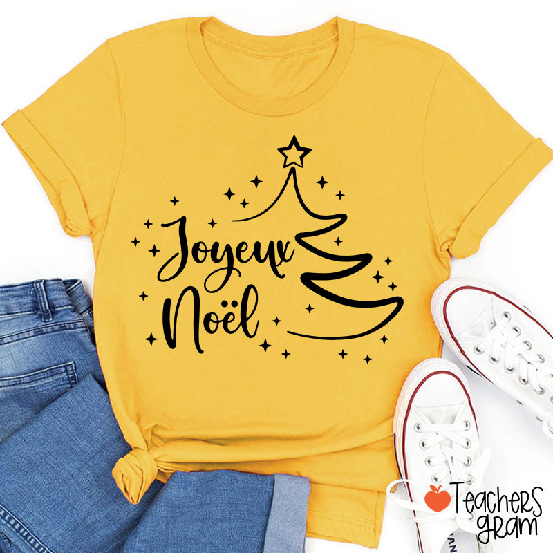 Joyeux Noël French Teacher T-Shirt