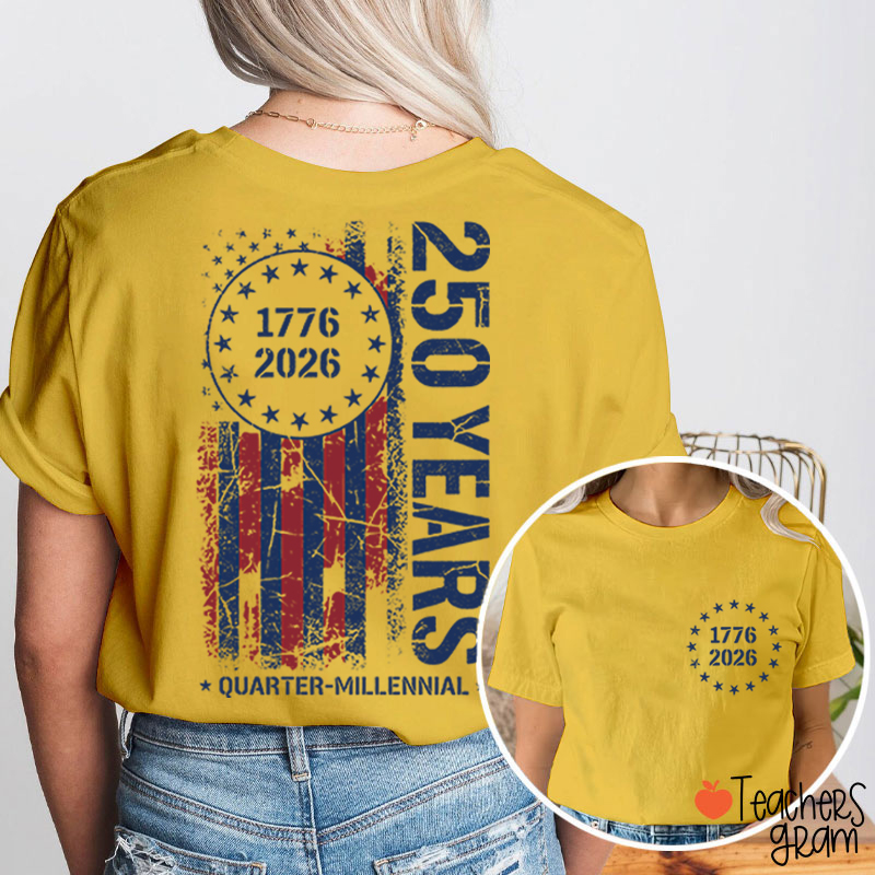 America From 1776 To 2026 250 Years Teacher Two Sided T-Shirt