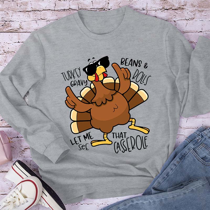 Turkey Gravy Beans Rolls Thanksgiving Teacher Long Sleeve T-Shirt