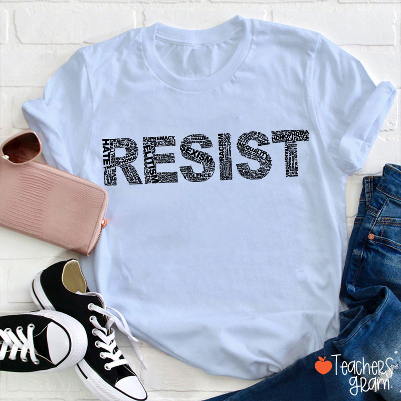 RESIST Teacher T-Shirt
