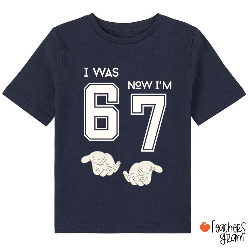 Seventh Birthday I Was Six Now I'm Seven Class T-Shirt