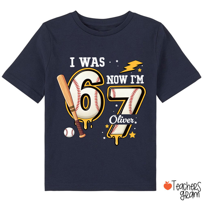 Personalized I Was 6 Now I'm 7 Baseball Class T-Shirt
