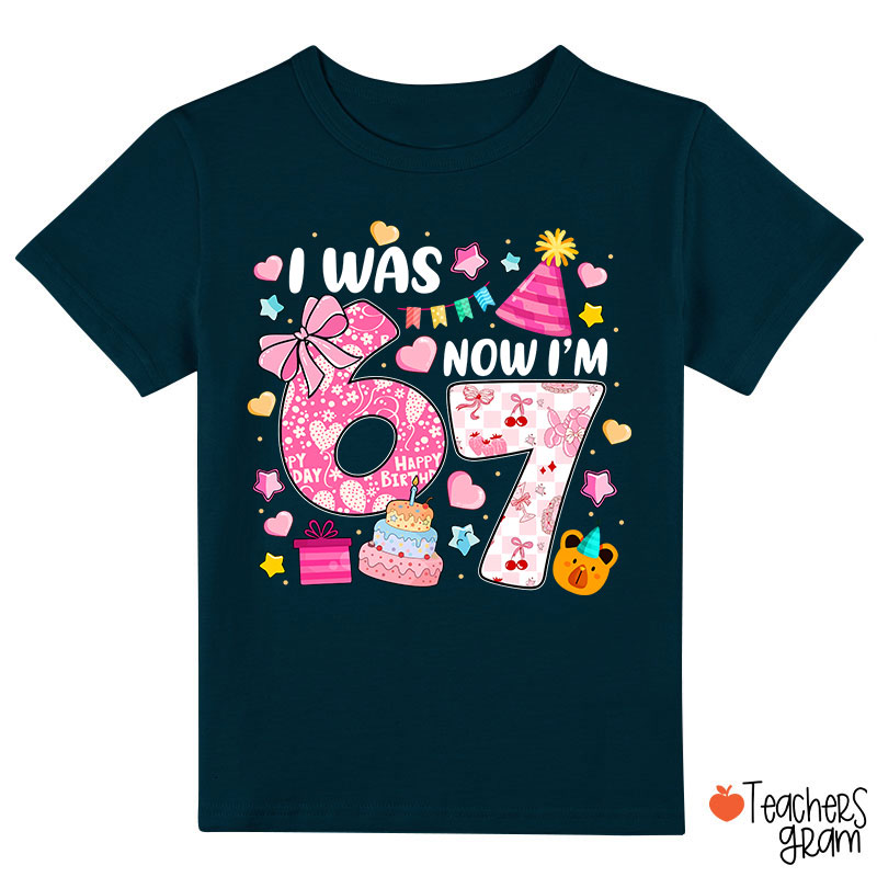 I Was 6 Now I'm 7 Birthday Class T-Shirt