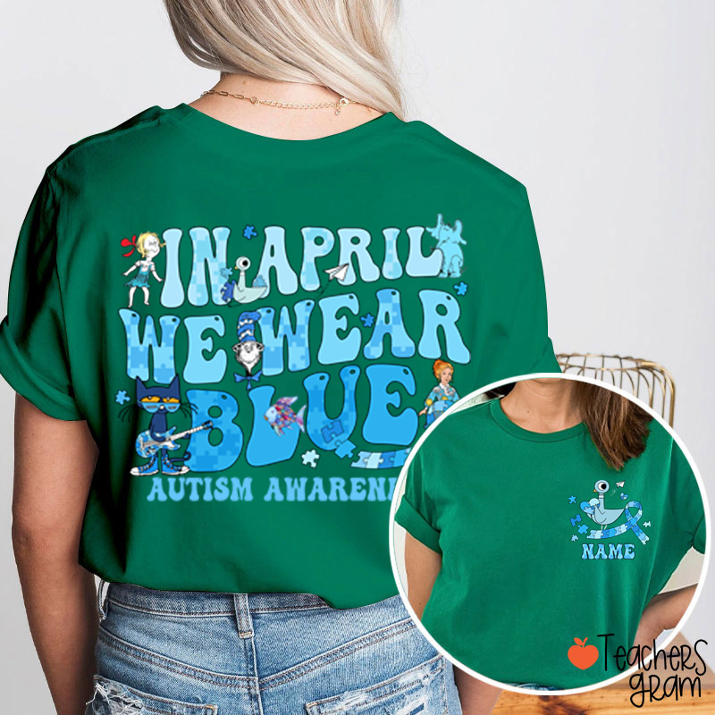 Personalized Name In April We Wear Blue Autism Awareness Pigeon Teacher Two Sided T-Shirt
