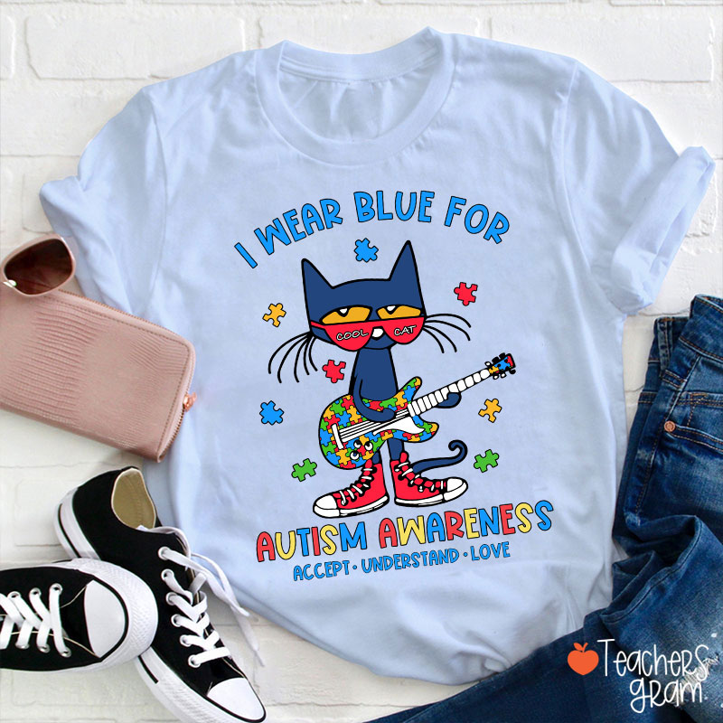 Cool Cat I Wear Blue For Autism Awareness Teacher T-Shirt