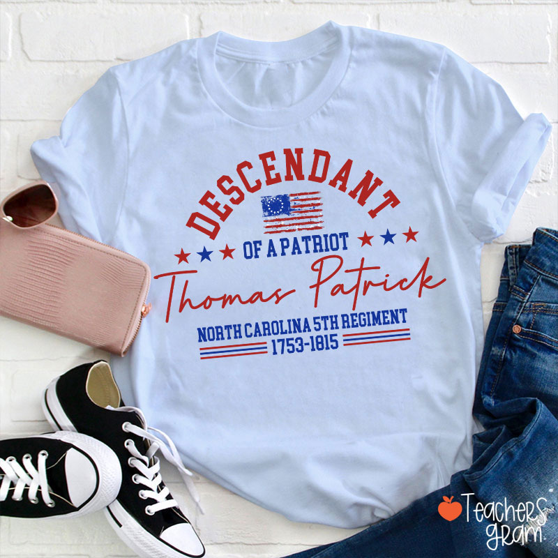 Personalized Descendant Patriot Teacher T-Shirt