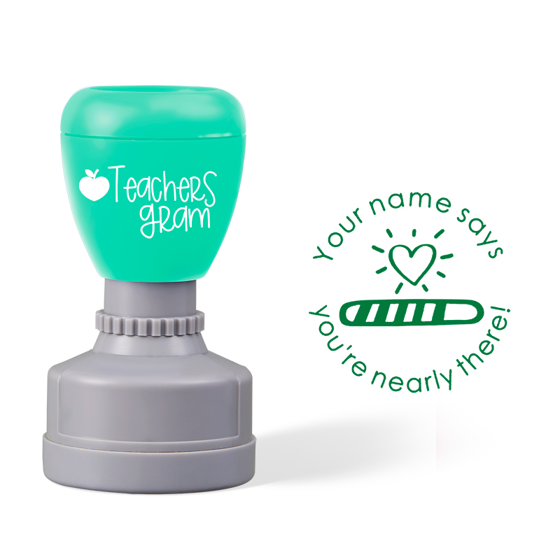 Personalized Name Says You Are Nearly There Teacher Stamp