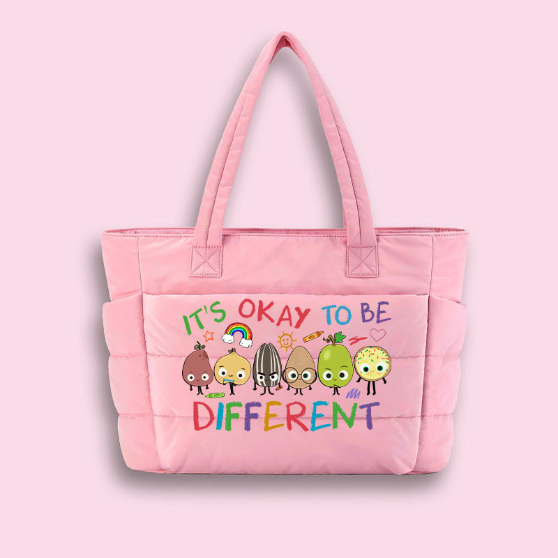 It's Okay To Be Different Teacher Puffy Tote Bag