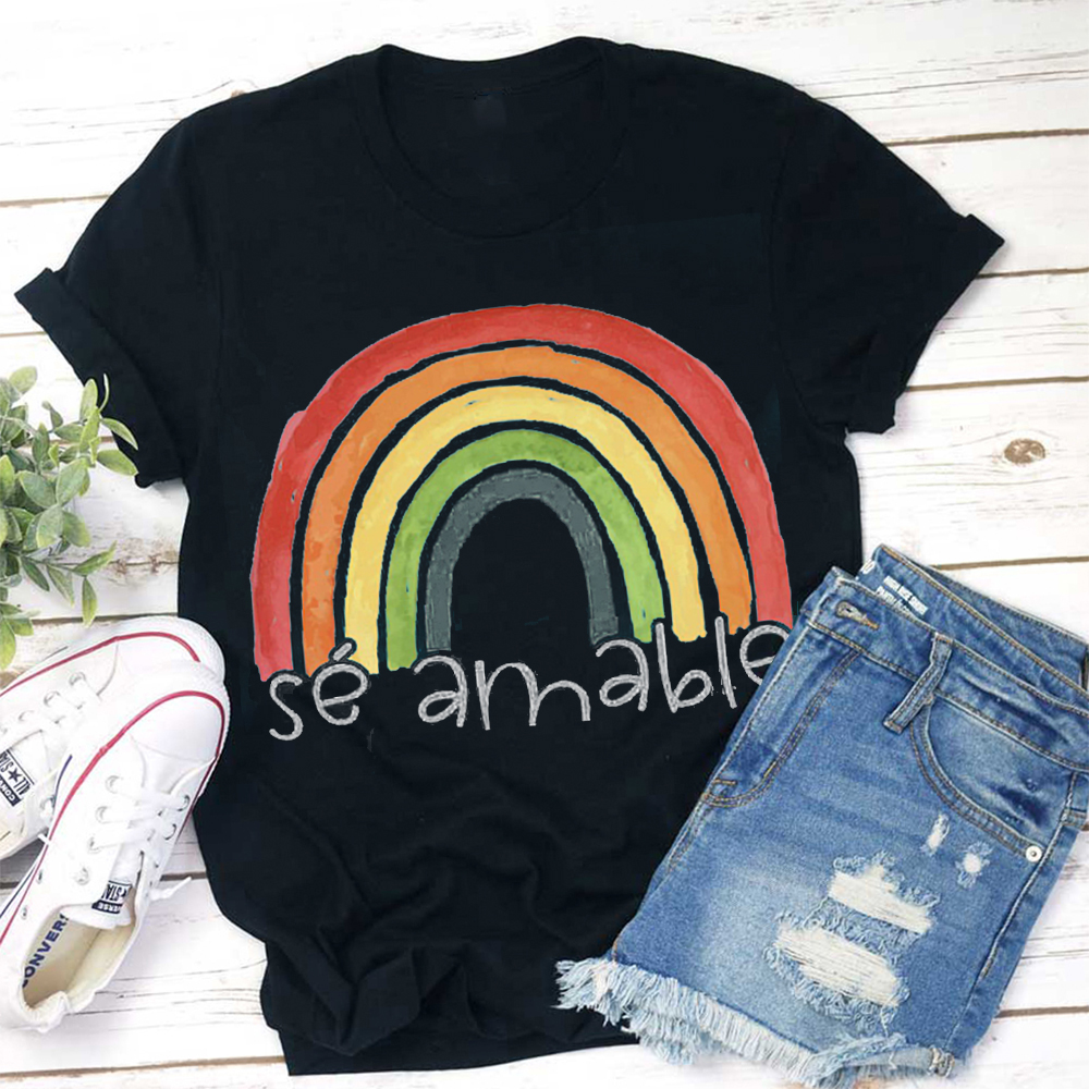Sé Amable Spanish Teacher T-Shirt