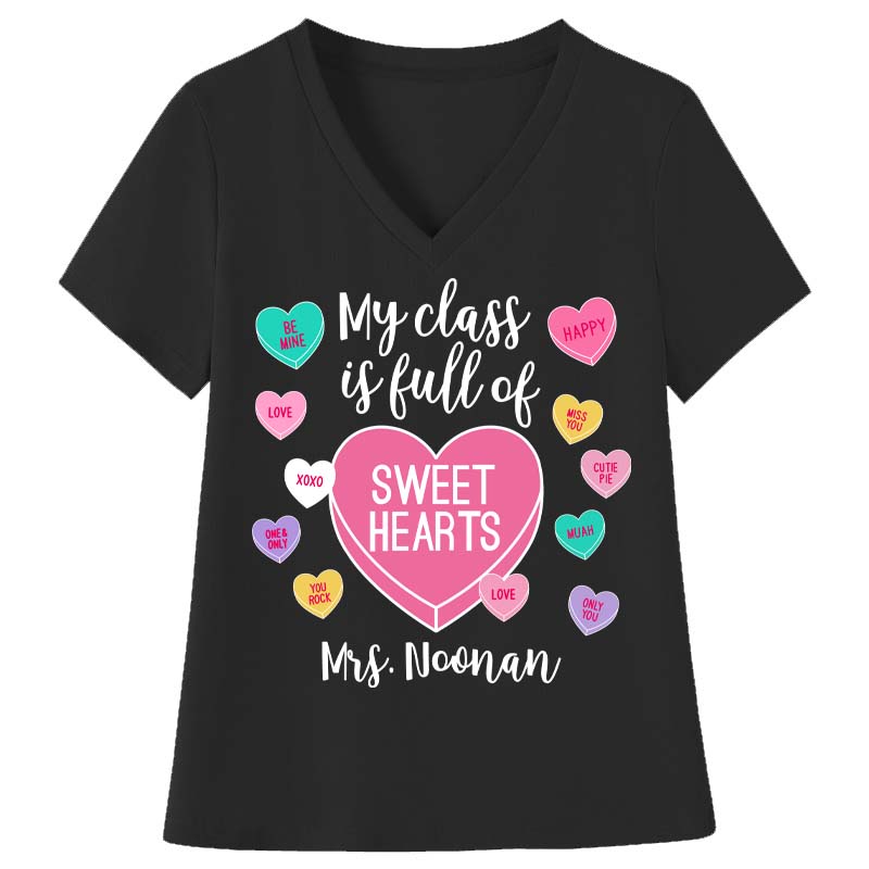 Personalized My Class Is Full Of Sweethearts Teacher Female V-Neck T-Shirt