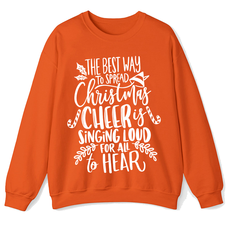 The Best Way To Spread Christmas Teacher Sweatshirt