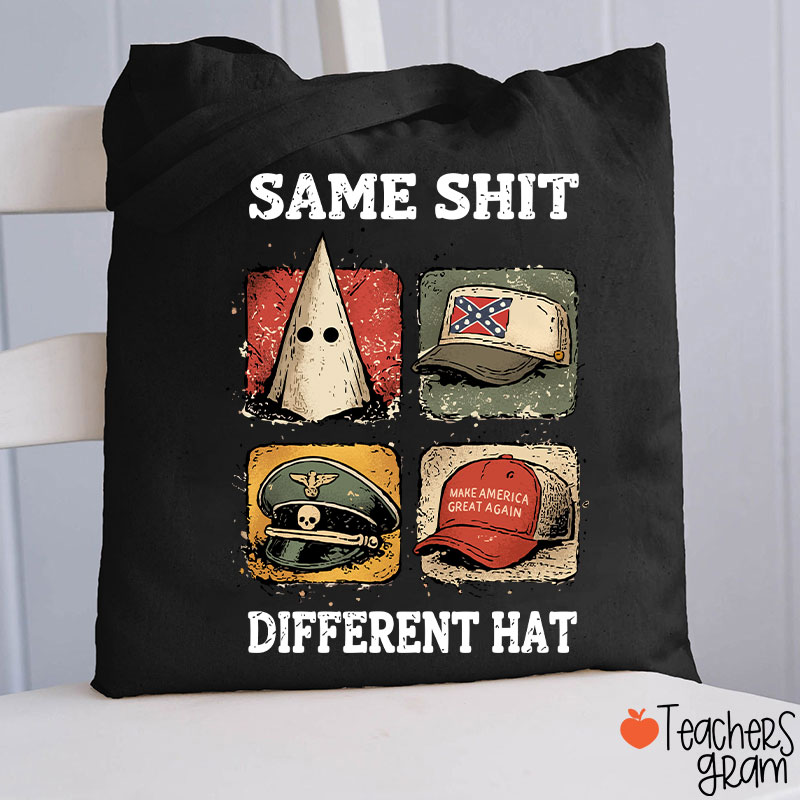 Same Shit Different Hat Teacher Tote Bag