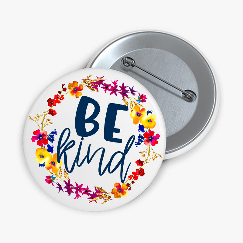 Be Kind Positive Teacher Pinback Button