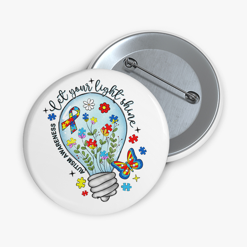 Let Your Light Shine Autism Awareness Teacher Pinback Button