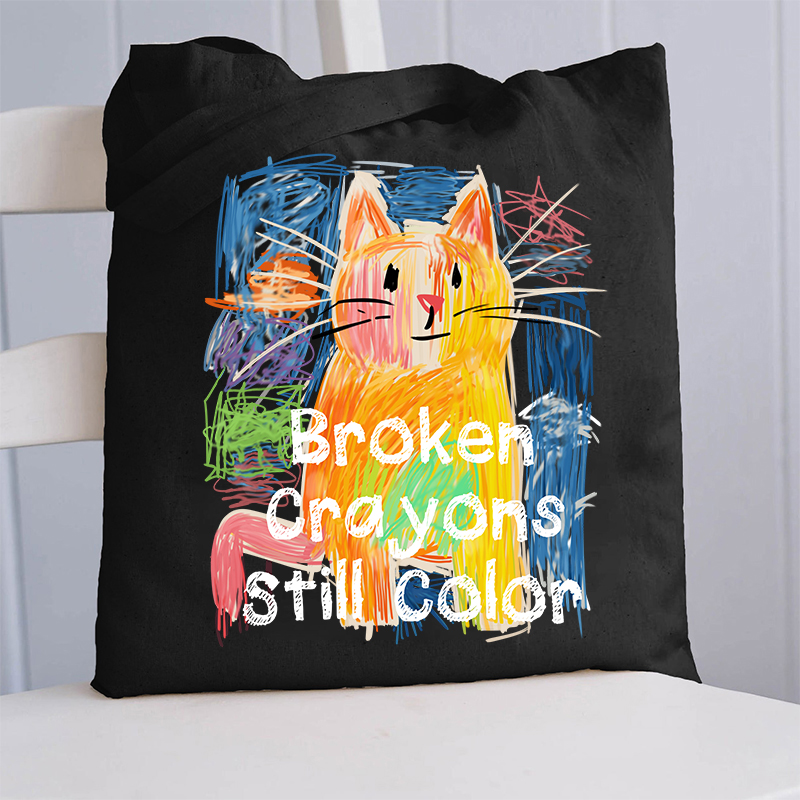 Broken Crayons Still Color Cat Teacher Tote Bag