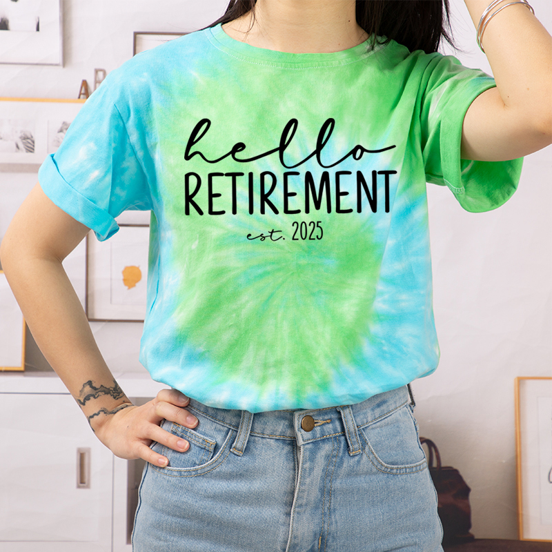 Hello Retirement Teacher Tie-dye T-Shirt