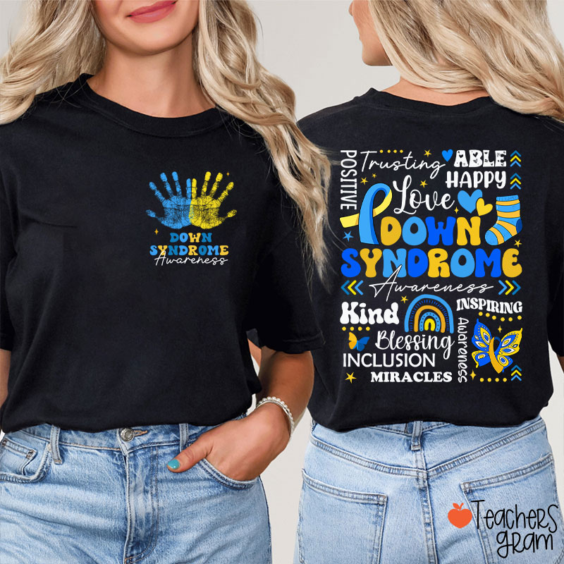 Down Syndrome Day Teacher Two Sided T-Shirt