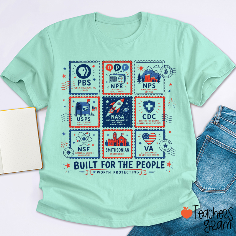 Built For The People Worth Protecting Teacher T-Shirt