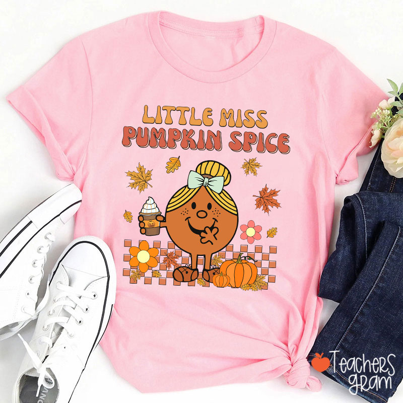 Little Miss Pumpkin Spice Teacher T-Shirt