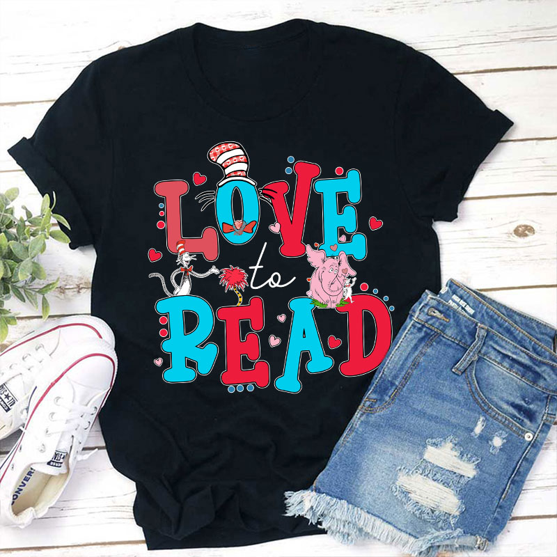Love To Read Teacher T-Shirt